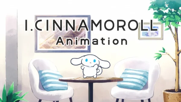 I.Cinnamoroll Animation Poster